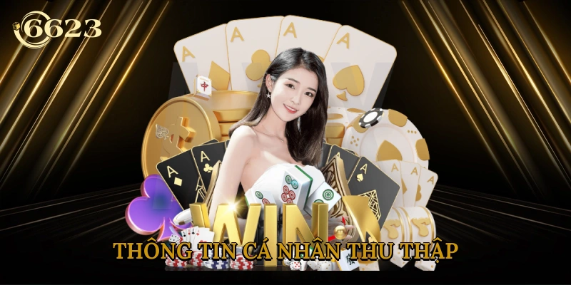 thong-tin-ca-nhan-thu-thap