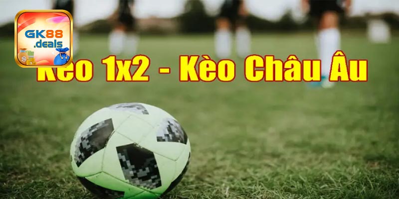 Biến thể hấp dẫn kèo châu Âu